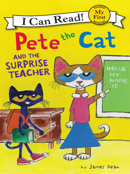 Title details for Pete the Cat and the Surprise Teacher by James Dean - Wait list